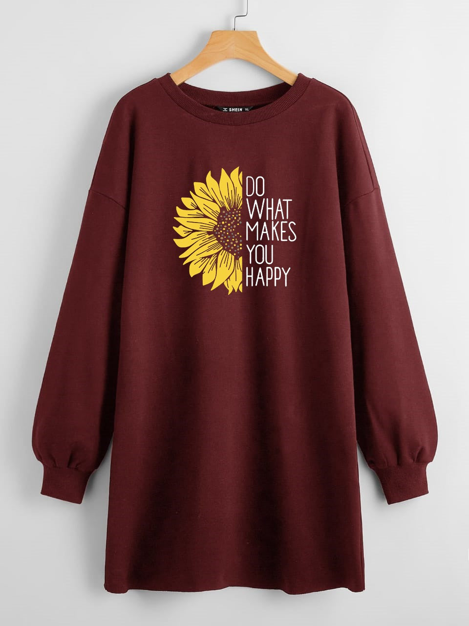 LONG LENGTH SWEATSHIRT MAKES YOU HAPPY